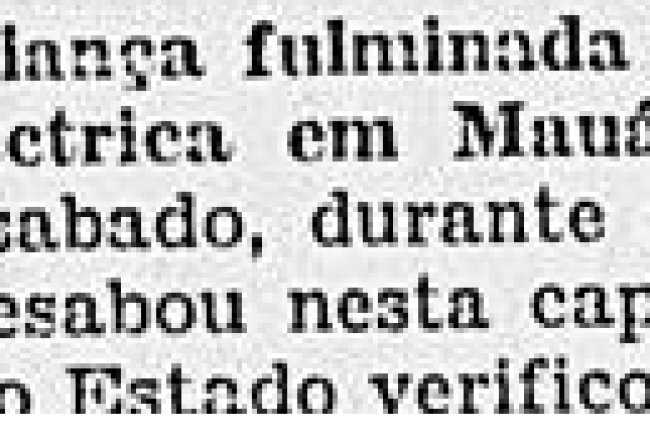 Criança fulminada por uma faísca elétrica em Mauá