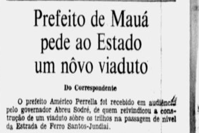 Prefeitura de Mauá pede ao estado um novo viaduto, 1970