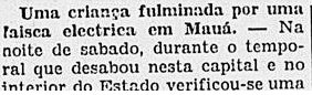 Criança fulminada por uma faísca elétrica em Mauá