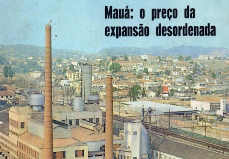 Mauá, O preço da expansão desordenada, 1974