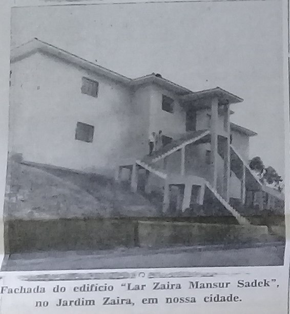 Lar Zaira Mansur Sadek em 1966 (Jardim Zaíra)
